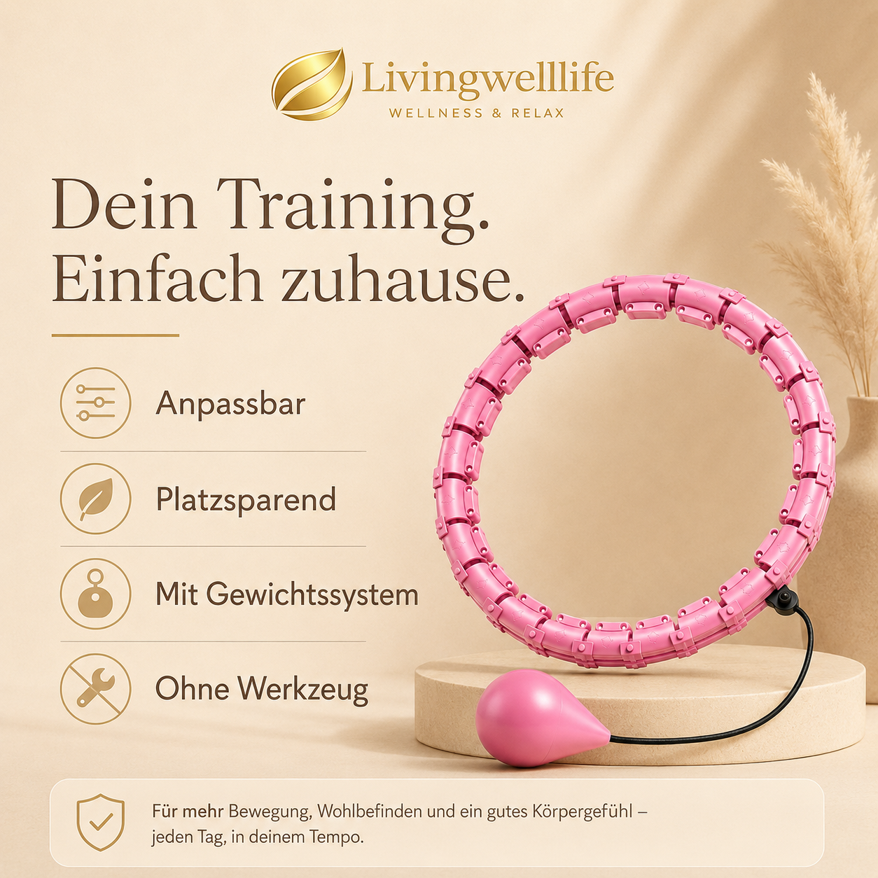 Vorteilebild des pinken Livingwelllife Fitness Hoop mit den Merkmalen anpassbar platzsparend mit Gewichtssystem und ohne Werkzeug